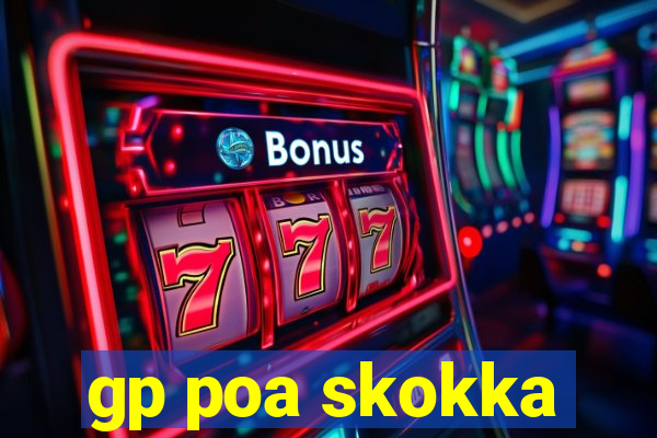 gp poa skokka